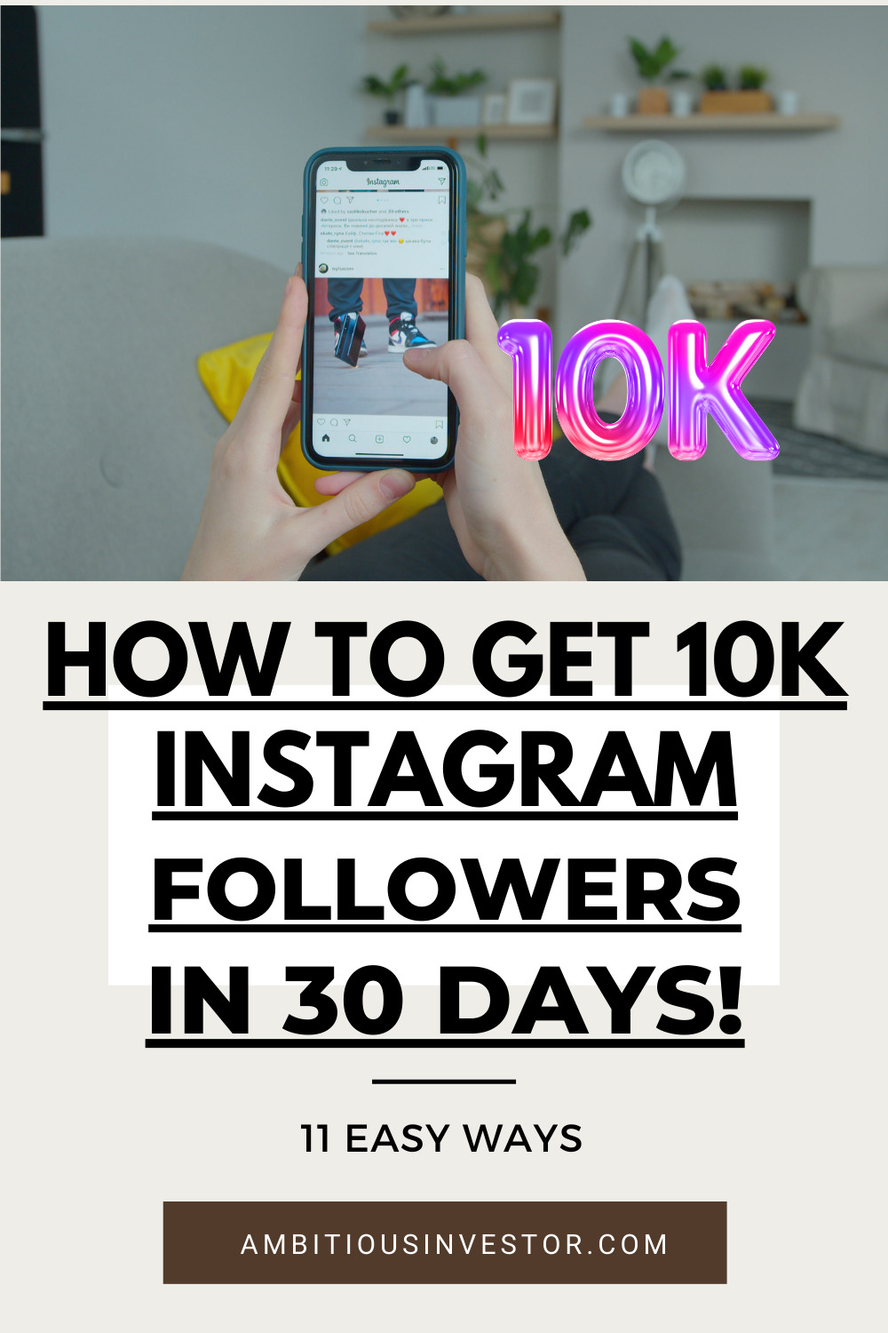 How to Get 10k Instagram Followers in 30 Days! 