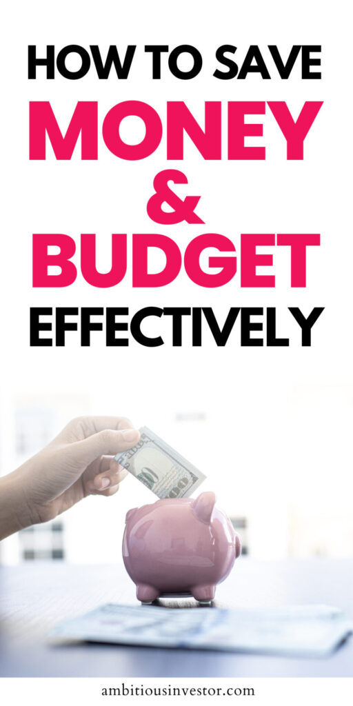 How to Save Money & Budget Effectively