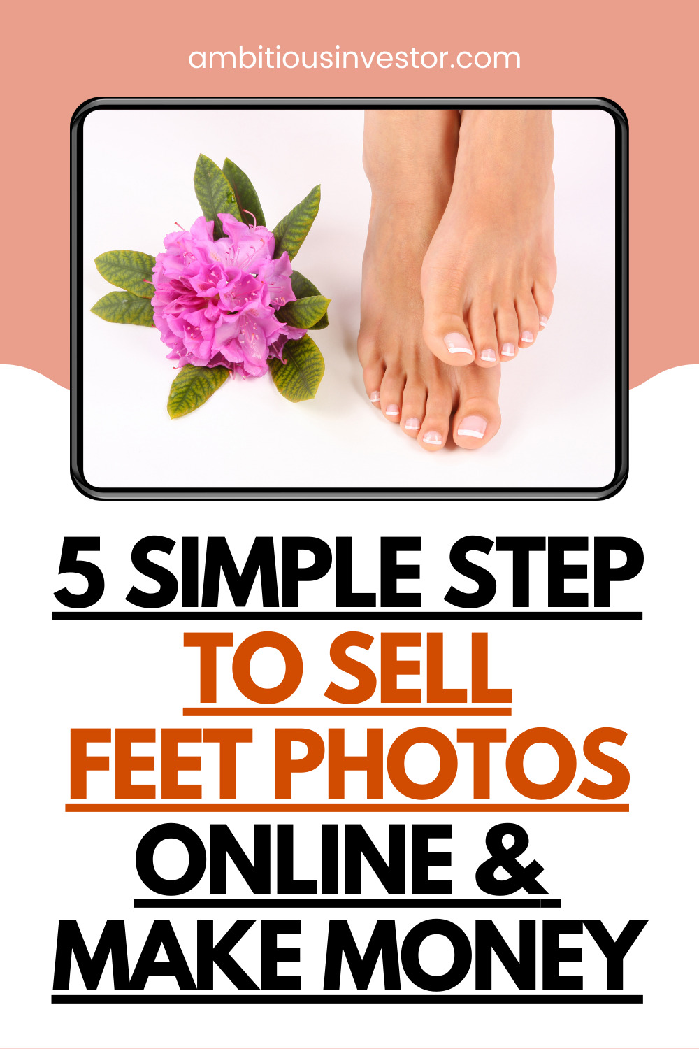 How to Sell Feet Pics Online