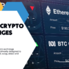 10 Best Cryptocurrency Exchange And Platforms