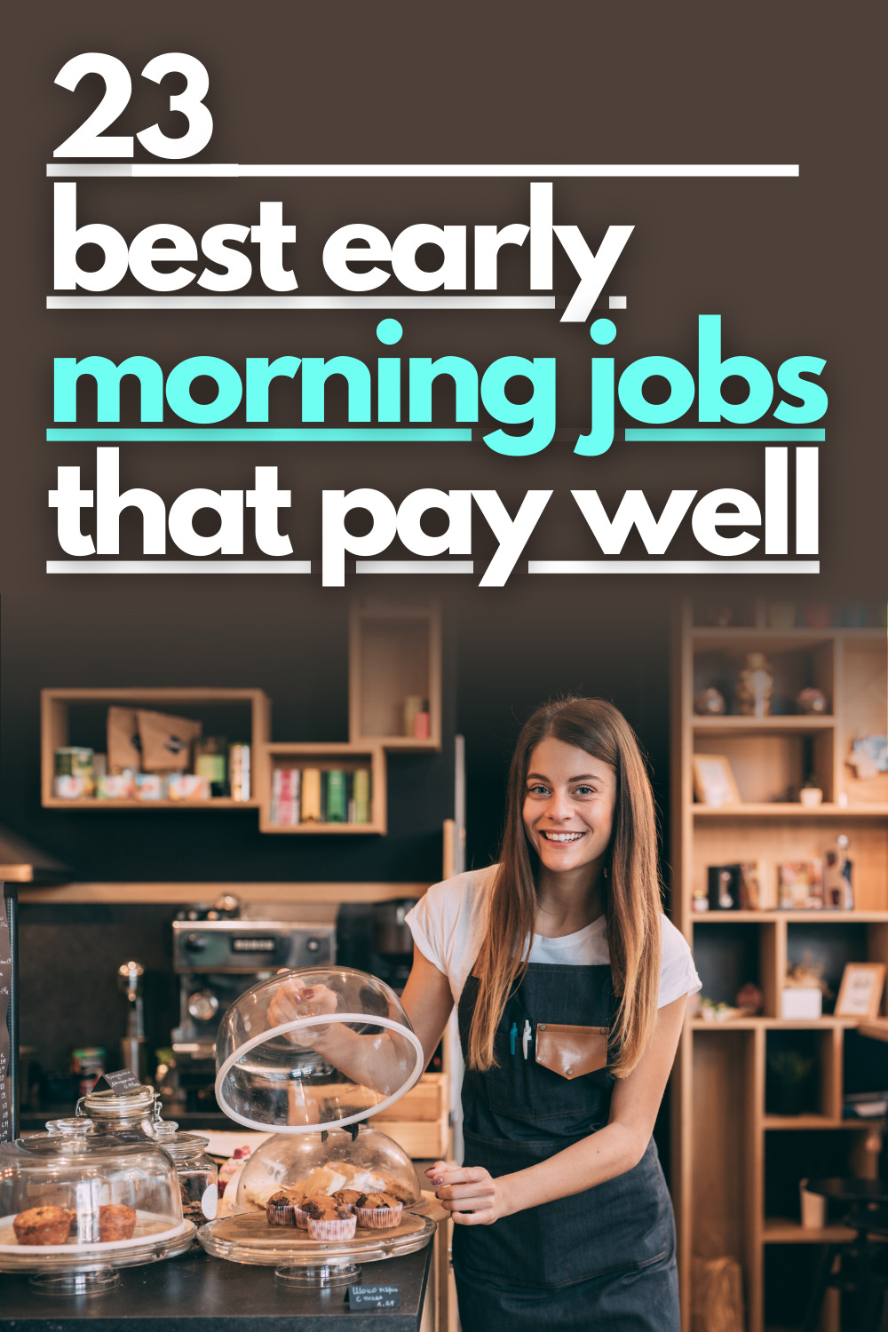 23 Best Early Morning Jobs That Pay Well 