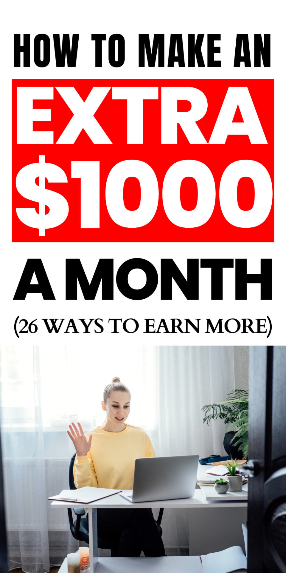 How to Make an Extra $1000 a Month