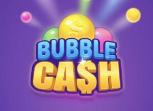bubble cash