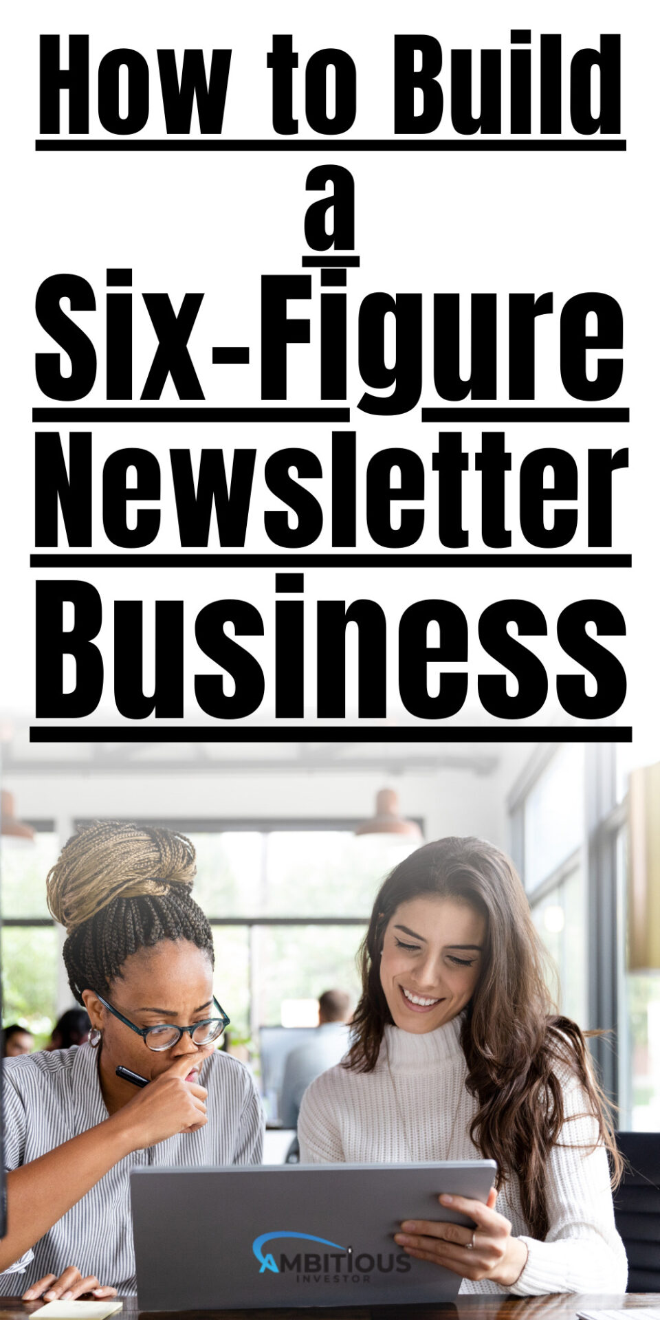 Six Figure Newsletter Business