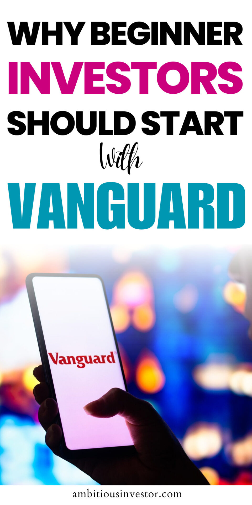 Why Beginner Investors Should Start With Vanguard