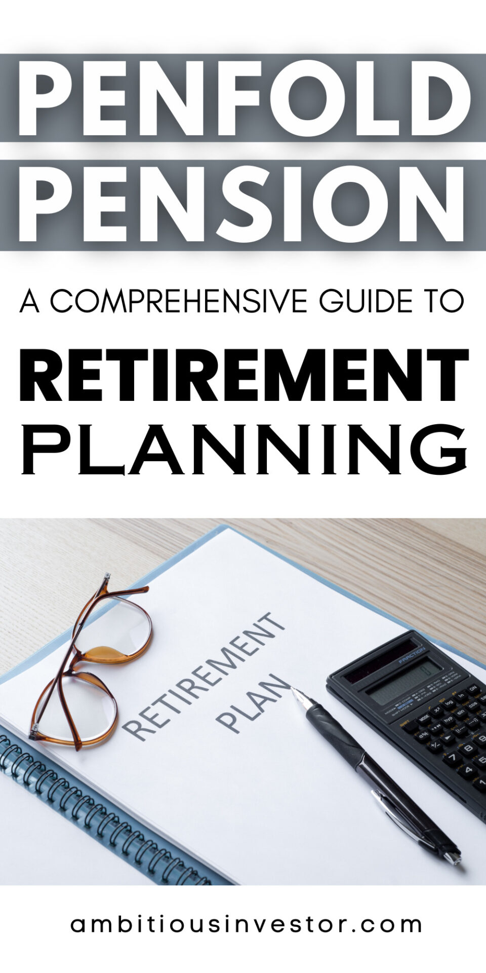 Penfold Pension: A Comprehensive Guide to Retirement Planning 